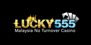LUCKY555 | No Turnover Casino